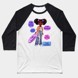 Positive affirmations motivational inspirational message sayings words black girl anime African American melanin queen affirmation Baseball T-Shirt